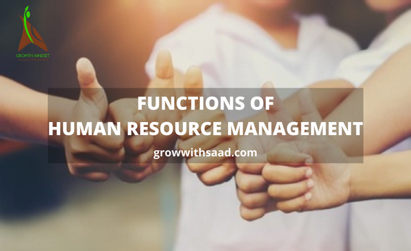 FUNCTIONS OF HUMAN RESOURCE MANAGEMENT