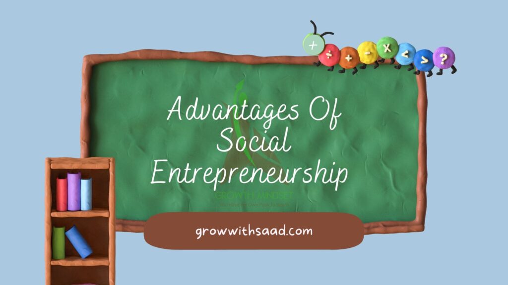 Advantages Of Social Entrepreneurship 
